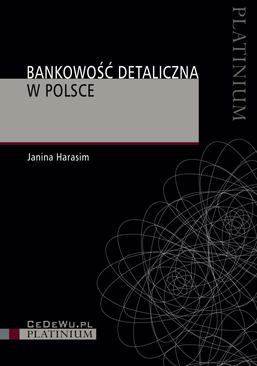 ebook Bankowość detaliczna w Polsce. Wydanie 3