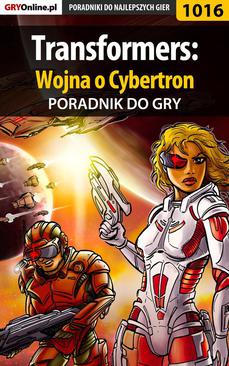 ebook Transformers: Wojna o Cybertron - poradnik do gry