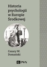 ebook Historia psychologii w Europie Środkowej - Cezary Domański