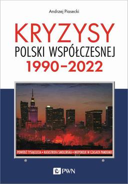 ebook Kryzysy Polski współczesnej. 1990-2022