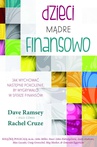 ebook Dzieci mądre finansowo - Dave Ramsey,Rachel Cruze