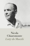 ebook Listy do Muszki - Nicola Chiaromonte