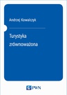 ebook Turystyka zrównoważona - Andrzej Kowalczyk