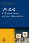 ebook WIBOR. Praktyczne uwagi prawne i ekonomiczne - Jarosław Bełdowski