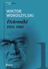 ebook Dzienniki. 1953–1982. Tom 1 - Wiktor Woroszylski