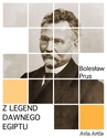 ebook Z legend dawnego Egiptu - Bolesław Prus
