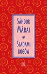 ebook Śladami bogów - Sandor Marai
