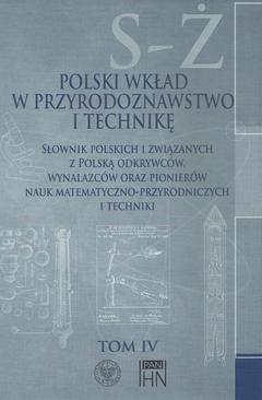 ebook Polski wkład w przyrodoznawstwo i technikę. Tom 4 S-Ż