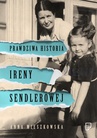 ebook Prawdziwa historia Ireny Sendlerowej - Anna Mieszkowska