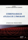 ebook Scenopisarskie aplikacje i programy - Arkadiusz Wojnarowski