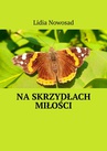ebook Na skrzydłach miłości - Lidia Nowosad