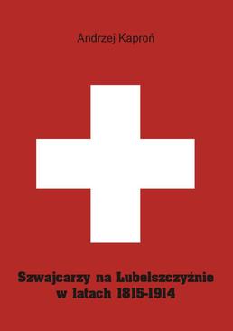 ebook Szwajcarzy na Lubelszczyźnie w latach 1815-1914
