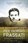 ebook Pier Giorgio Frassati. Człowiek ośmiu Błogosławieństw - Luciana Frassati