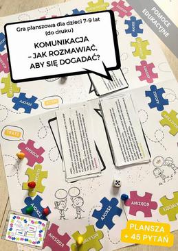 ebook Gra planszowa " Komunikacja - jak rozmawiać, aby się dogadać?" dla dzieci 7-9 lat (do druku). Pomoc edukacyjna