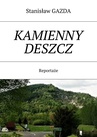 ebook KAMIENNY DESZCZ - Stanisław Gazda