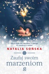 ebook Zaufaj swoim marzeniom - Natalia Sońska