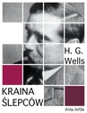 ebook Kraina ślepców - H.G Wells