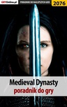 ebook Medieval Dynasty - poradnik do gry - Dariusz "DM" Matusiak