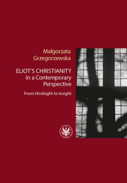 ebook Eliot’s Christianity in a Contemporary Perspective