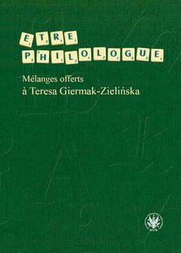 ebook Etre philologue. Melanges offerts a Teresa Giermak-Zielińska