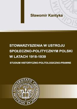 ebook Stowarzyszenia w ustroju społeczno-politycznym Polski w latach 1918-1939