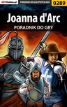 ebook Joanna d'Arc - poradnik do gry - Paweł "Pejotl" Jankowski
