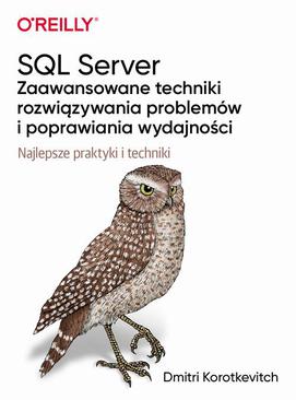 ebook SQL Server - zaawansowane techniki rozwiązywania problemów i poprawiania wydajności