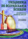 ebook Urządzenia do oczyszczania ścieków - Zbigniew Heidrich,Andrzej Witkowski