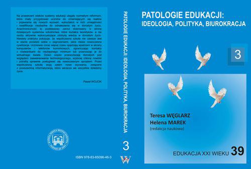Okładka:Patologie edukacji: ideologia, polityka, biurokracja t.3 