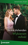 ebook Wybieram miłość - Jackie Ashenden