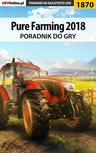 ebook Pure Farming 2018 - poradnik do gry - Patrick "Yxu" Homa