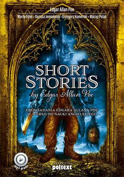 ebook Short Stories by Edgar Allan Poe. Opowiadania Edgara Allana Poe w wersji do nauki angielskiego