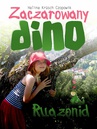 ebook Zaczarowany Dino-Ruazonid - Halina Krusch Czopowik