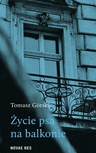 ebook Życie psa na balkonie - Tomasz Górski