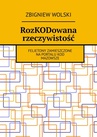 ebook RozKODowana rzeczywistość - Zbigniew Wolski