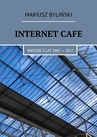 ebook Internet Cafe - Mariusz Byliński