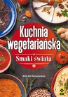ebook Kuchnia wegetariańska. Smaki świata. - Arto der Haroutunian