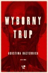 ebook Wyborny trup - Agustina Bazterrica