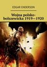 ebook Wojna polsko-bolszewicka 1919—1920 - Edgar Enderson
