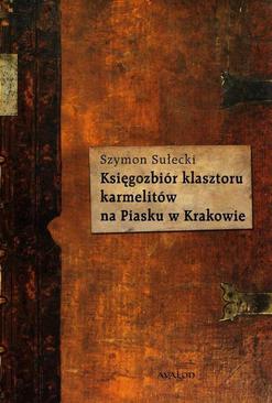 ebook Księgozbiór klasztoru karmelitów na Piasku w Krakowie