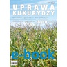ebook Uprawa kukurydzy w niekorzystnych warunkach - Opracowanie zbiorowe,praca zbiorowa