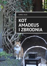 ebook Kot Amadeus i zbrodnia - Karol Kłos