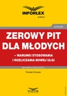 ebook Zerowy PIT dla młodych – warunki stosowania i rozliczania nowej ulgi - Tomasz Krywan