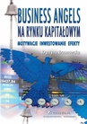 ebook Business Angels na rynku kapitałowym. Motywacje – Inwestowanie – Efekty - Krystyna Brzozowska