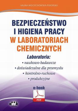 ebook Bezpieczeństwo i higiena pracy w laboratoriach chemicznych. Laboratoria: naukowo-badawcze, doświadczalne dla przemysłu, kontrolno-ruchowe, produkcyjne