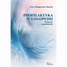ebook Profilaktyka w logopedii - Ewa Małgorzata Skorek