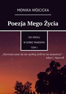 ebook Poezja Mego Życia - Monika Wójcicka