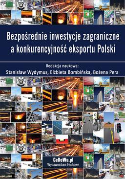 ebook Bezpośrednie inwestycje zagraniczne a konkurencyjność eksportu Polski
