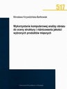 ebook Wykorzystanie komputerowej analizy obrazu do oceny struktury i różnicowania jakości wybranych produktów mięsnych - Mirosława Krzywdzińska-Bartkowiak