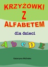 ebook Krzyżówki z alfabetem dla dzieci - Katarzyna Michalec